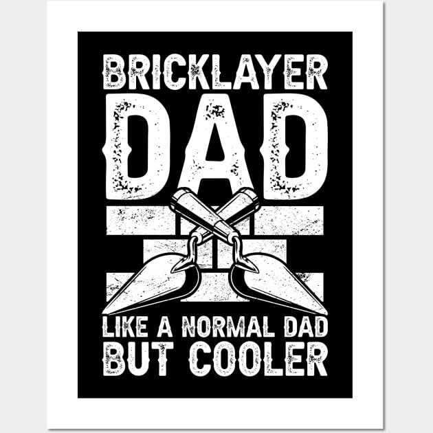 Bricklayer Dad Mason Brick Layer Brickmason Wall Art by medd.art